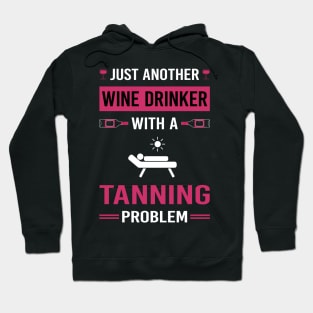 Wine Drinker Tanning Hoodie